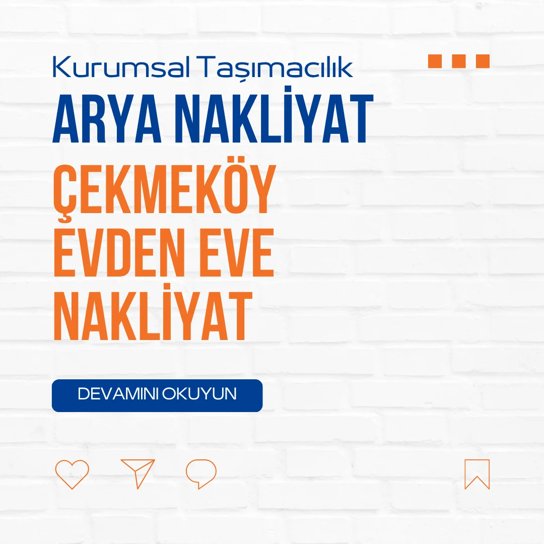 Çekmeköy Evden Eve Nakliyat