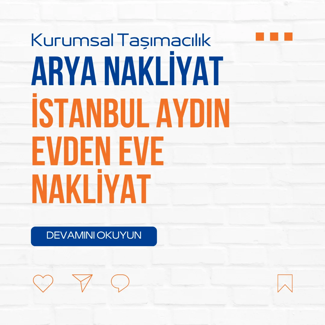 İstanbul Aydın Evden Eve Nakliyat
