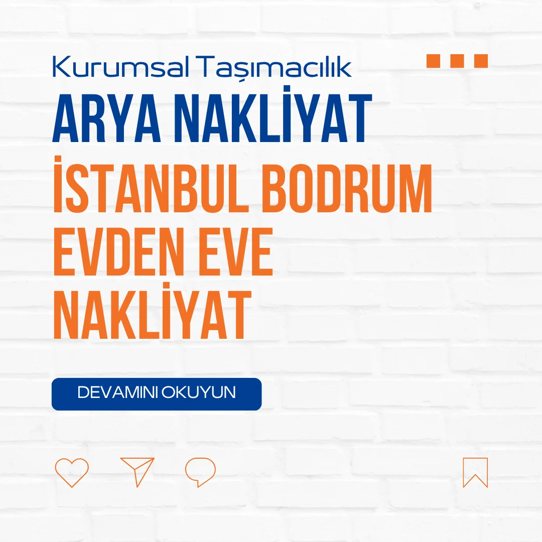 İstanbul Bodrum Evden Eve Nakliyat