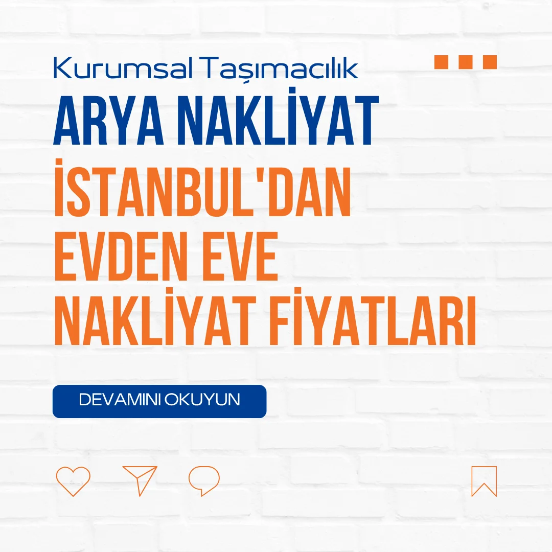 İstanbul'dan Evden Eve Nakliyat Fiyatları