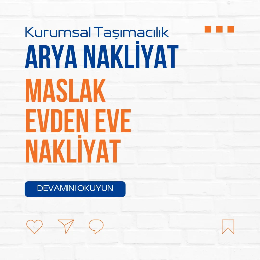 Maslak Evden Eve Nakliyat
