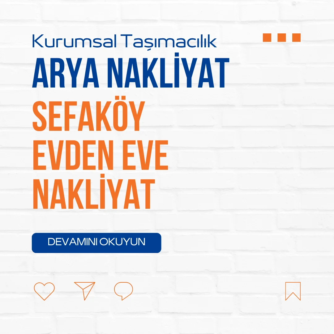 Sefaköy Evden Eve Nakliyat